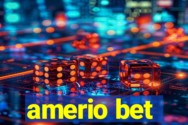 amerio bet